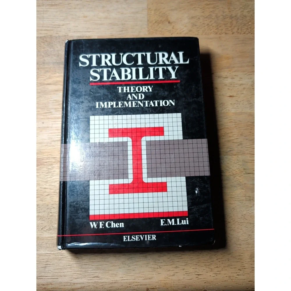 Structural Stability: Theory and Implementation by W.F. Chen and E. M.‎ Lui